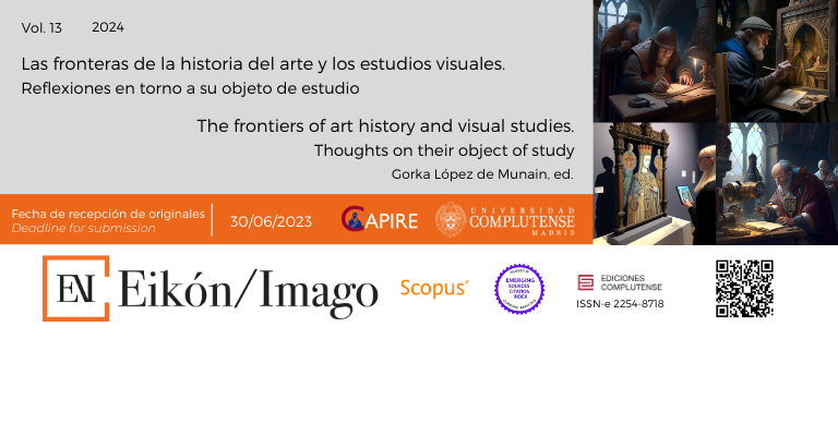 Call for articles - Revista Eikón Imago, vol. 13 (2024). Las fronteras de la historia del arte y los estudios visuales